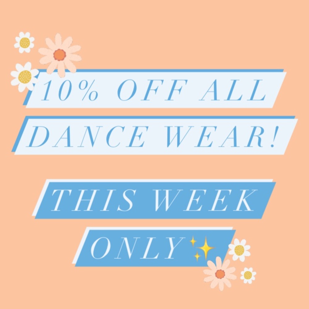 ⚡️10% OFF ALL DANCE WEAR THIS WEEK ONLY⚡️